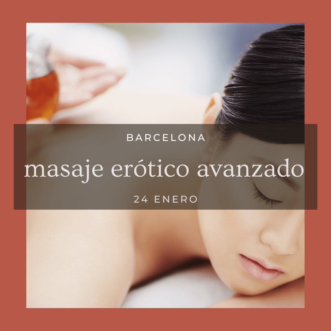 Masaje Erótico -Avanzado-
